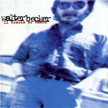 Walter Becker 11 Tracks Of Whack