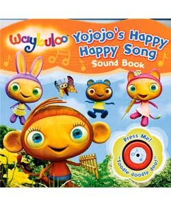Waybuloo YoJoJos Happy Song Sound Book