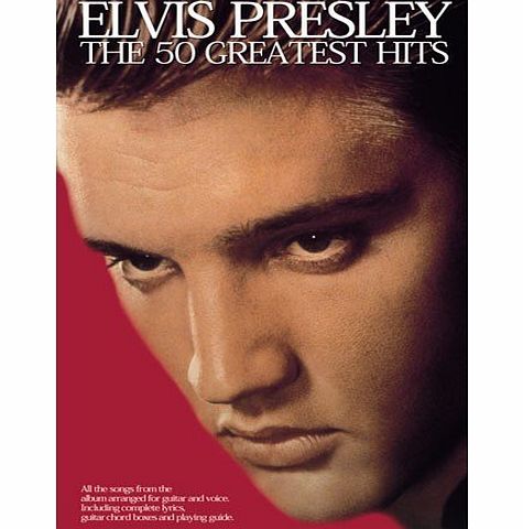 Elvis Presley: The 50 Greatest Hits. Sheet Music for Lyrics amp; Chords, with guitar chord boxes