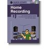 Wise Publications Quick Start: Home Recording (Small Format)